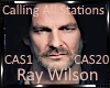 *Ray Wilson-Calling All
