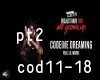 kodak -codine dream pt2