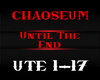 CHAOSEUM - Until The End