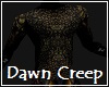 Dawn Creep Slim Body