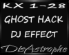 Ghost Hack DJ FX
