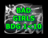 P.BAD GIRLS