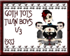 {SCC} Twin Goth Boys V3
