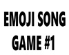EMOJI SONGS #1