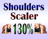 Shoulder Scaler 130%
