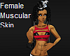 ~Female Muscular