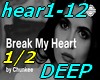 Break my heart-Deep-1/2