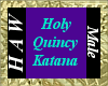 Holy Quincy Katana M