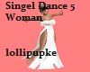Singel Dance 5 Woman