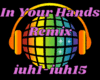 In Your Hands Remix