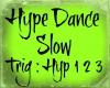 ~D Hype Dance