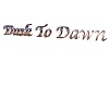 Dusk To Dawn Sign 3D
