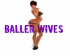 *BW* Baller Wives Bikini