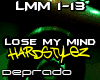 HARDSTYLEZ- Lose My Mind