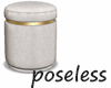 UC poseless stool