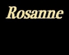 Rosanne gold male