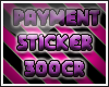 G|Payment Sticker |300cr