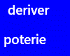 deriver poterie