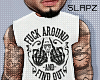 !!S Fk Around White