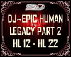 DJ~EPIC HUMAN LEGACY P2
