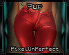 PUPs Red Pants