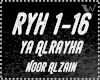 Noor Alzain - Ya Alrayha