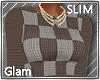 Smokey Brown SLIM