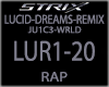 !S! - LUCID-DREAMS-REMIX