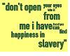 happiness in slavery