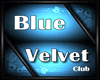 Blue Velvet Night Club