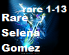 Rare Selena Gomez