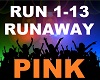 Pink - Runaway