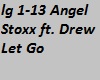 Staxx ft.Drew Let Go