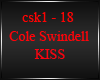 *k* Cole Swindell Kiss