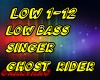 Low Bass Singers Ghost