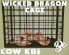 *BO WICKED DRAGON CAGE