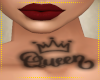 Queen Neck Tat