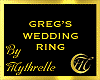 GREG'S WEDDING RING