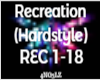 Recreation (Hardstyle)