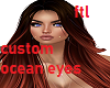 sexy ocean eyes custom