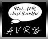 AVRB| Just Lurkin Bubble