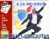 MIX A LA MI-AOUT