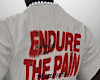 Endure Pain