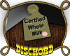 |Ð| Certified Milk Tag