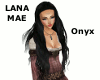 LanaMae - Onyx