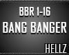Bang Bangers