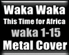 Waka Waka - Metal Cover