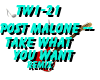 Take What You Want remix