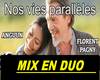 Nos vies parallèles DUO