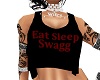 Bl/Re Eat Sleep Swagg 